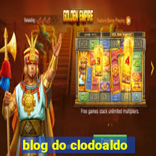 blog do clodoaldo